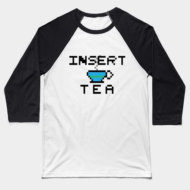 Insert Tea Baseball T-Shirt by gpam